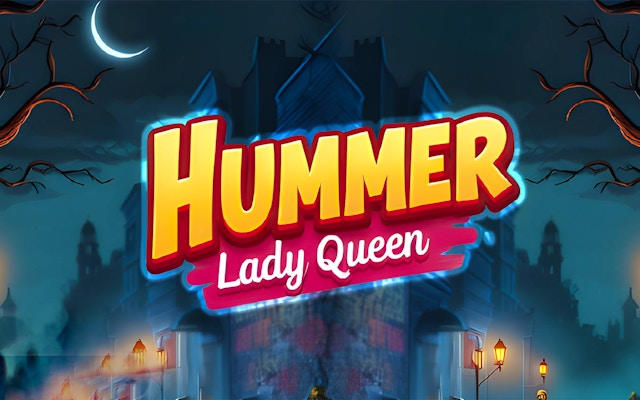 Hummer Lady Queen Adventure Game